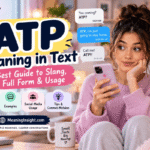 ATP Meaning in Text: Definition, Uses & Real Examples