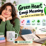Green Heart Emoji Meaning: Love, Friendship & Secret Signs